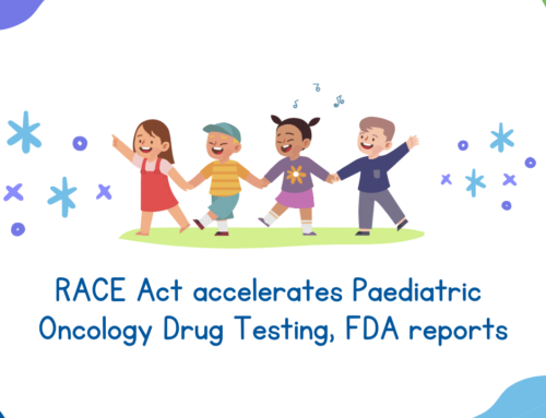 RACE Act accelerates Paediatric Oncology Drug Testing, FDA reports
